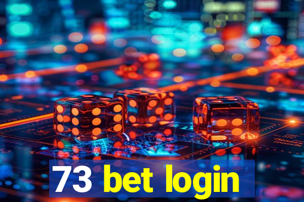 73 bet login
